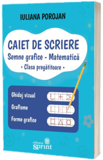 Caiet de scriere. Matematica Caiet de scriere. Matematica