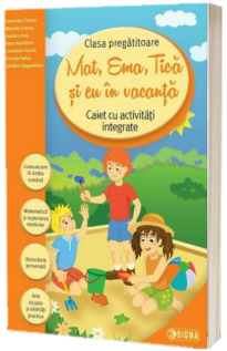 Caiet de vacanta - Mat, Ema, Tica si eu in vacanta