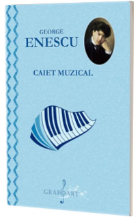 Caiet muzical. George Enescu (Albastru)