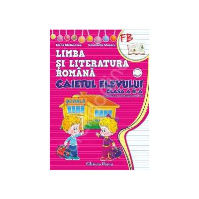 Caietul elevului clasa  I limba si literatura romana (semestrul I+II) - dupa manualul editurii Aramis, autor Pitila