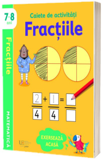 Caiete de activitati. Fractiile 7-8 ani (Usborne)