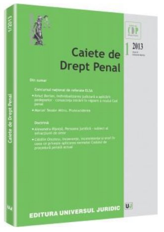 Caiete de Drept Penal nr. 1/2013