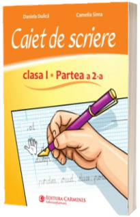 Caietul de scriere. Clasa I. Partea a 2-a. CSED2