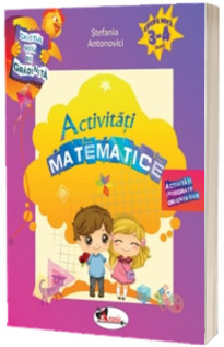 Caietul meu de gradinita - Activitati matematice, 3-4 ani