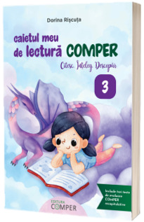 Caietul meu de lectura Comper, pentru clasa a III-a Caietul meu de lectura Comper, pentru clasa a III-a