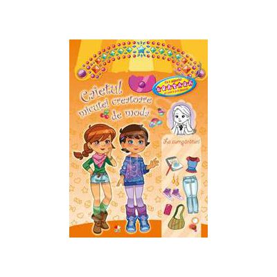 Caietul micutei creatoare de moda. La cumparaturi (Contine o bratara)