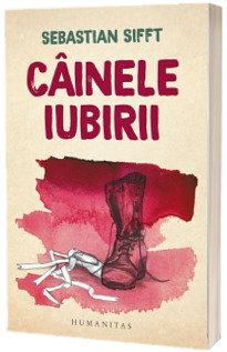 Cainele iubirii - Sebastian Sifft