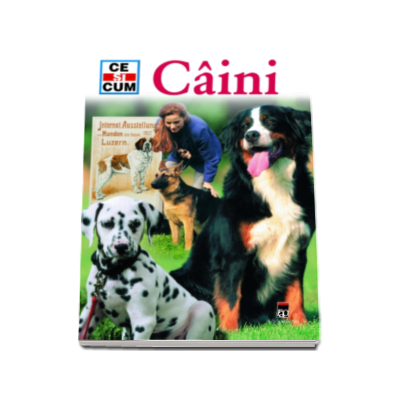 Caini - Ce si cum
