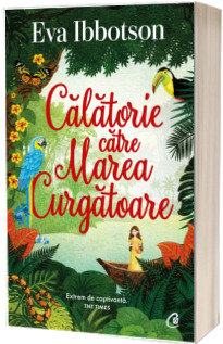 Calatorie catre Marea Curgatoare Calatorie catre Marea Curgatoare