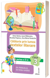Calatorie prin lumea textelor literare. Clasa a III-a. Partea II - (L)