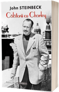 Calatorii cu Charley - John Steinbeck