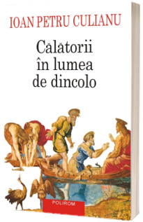 Calatorii in lumea de dincolo