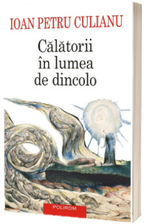 Calatorii in lumea de dincolo