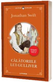 Calatoriile lui Gulliver - Bibliografia elevului de nota 10
