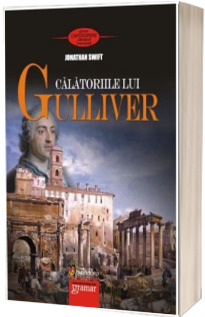 Calatoriile lui Gulliver (Jonathan Swift)