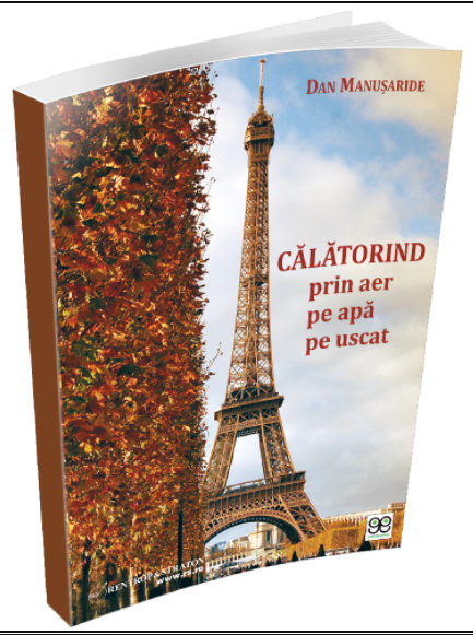 Calatorind prin aer, pe apa, pe uscat - Dan Manusaride
