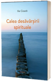 Calea desavarsirii spirituale