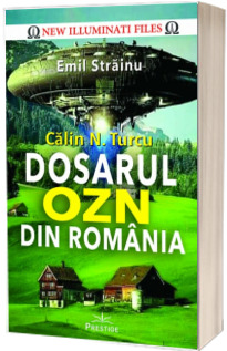 Calin N Turcu - Dosarul OZN Din Romania