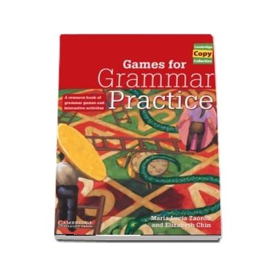Cambridge Copy Collection: Games for Grammar Practice: A Resource Book of Grammar Games and Interactive Activities