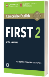 Cambridge English First 2 Student's Book with Answers and Audio - Authentic Examination Papers Cambridge English First 2 Student's Book with Answers and Audio - Authentic Examination Papers