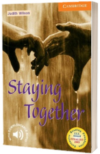 Cambridge English Readers: Staying Together Level 4
