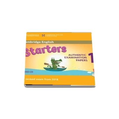 Cambridge English Starters 1 for Revised Exam from 2018 Audio CD - Authentic Examination Papers from Cambridge English Language Assessment