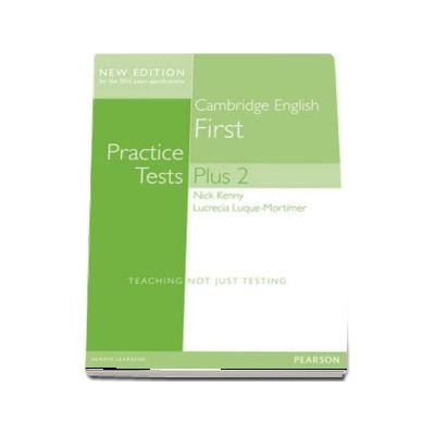 Cambridge First Volume 2 Practice Tests Plus New Edition Students Book without Key