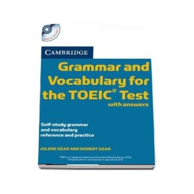 Cambridge Grammar and Vocabulary for the TOEIC Test with Answers and Audio CD2 - Self-study Grammar and Vocabulary Reference and Practice
