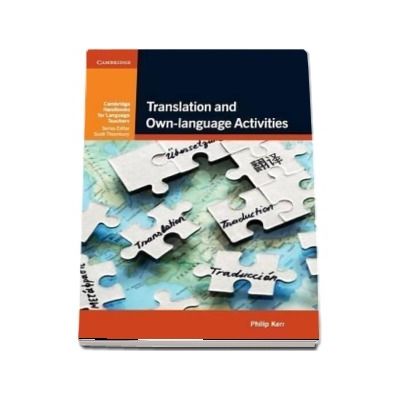 Cambridge Handbooks for Language Teachers: Translation and Own-language Activities