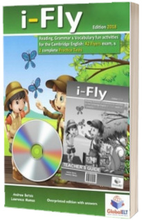 Cambridge YLE. A2 FLYERS. i-Fly Teachers Edition with CD and Teachers Guide