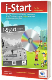 Cambridge YLE Pre-A1 STARTERS. i-Start Teachers. Edition with CD and Teachers Guide