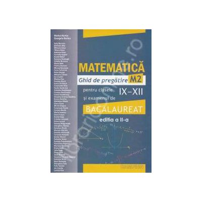 Bacalaureat 2012 Matematica M2 (Ghid de pregatire pentru Bucuresti)