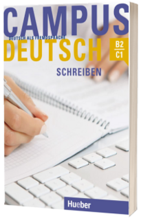 Campus Deutsch B2.C1 Schreiben Kursbuch