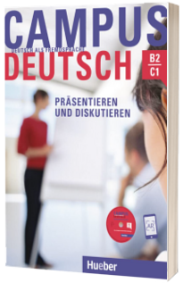 Campus Deutsch. Prasentieren und Diskutieren Buch and CD Rom
