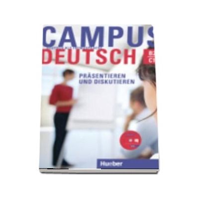 Campus Deutsch. Prasentieren und Diskutieren Buch and CD Rom