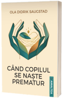 Cand copilul se naste prematur