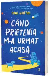 Cand prietenia m-a urmat acasa Cand prietenia m-a urmat acasa