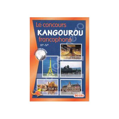 Cangurul lingvist, francofon. Le concurs Kangourou francophone 3e-4e (edition 2005-2013)