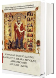 Canoane de rugaciune la Sfantul Ierarh Nicolae, Arhiepiscopul Mirelor Lichiei