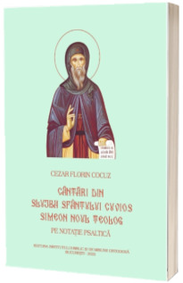 Cantari din Slujba Sfantului Simeon Noul Teolog pe notatie psaltica