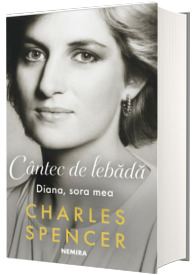 Cantec de lebada. Diana, sora mea
