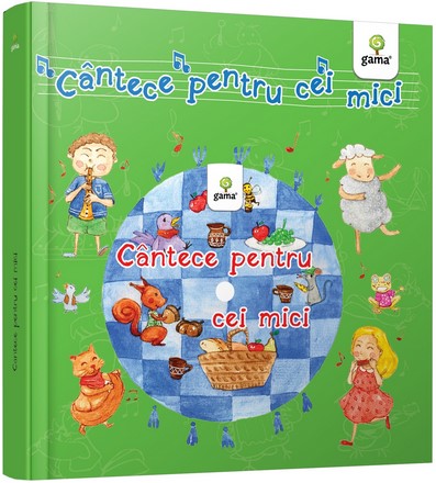 Cantece pentru cei mici - Contine CD Cantece pentru cei mici - Contine CD