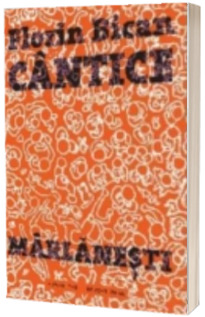 Cantice marlanesti
