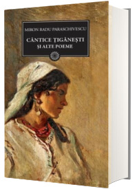 Cantice tiganesti si alte poeme Cantice tiganesti si alte poeme