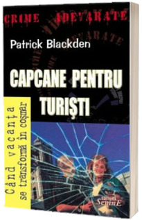 Capcane pentru turisti