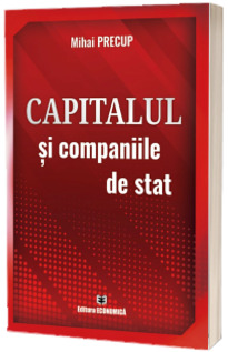 Capitalul si companiile de stat