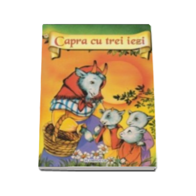 Capra cu trei iezi - Ilustratii Catalin Nedelcu (format A4)