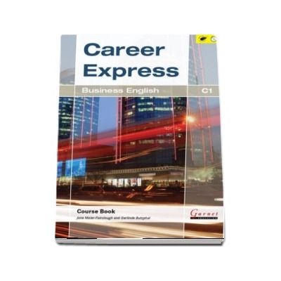 Career Express. Business English C1 Course Book with Audio