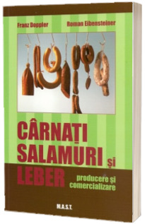 Carnati, Salamuri si Leber. Producere si comercializare