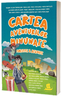 Cartea aventurilor minunate povestite si desenate